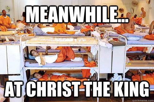 Meanwhile... at Christ the king  
