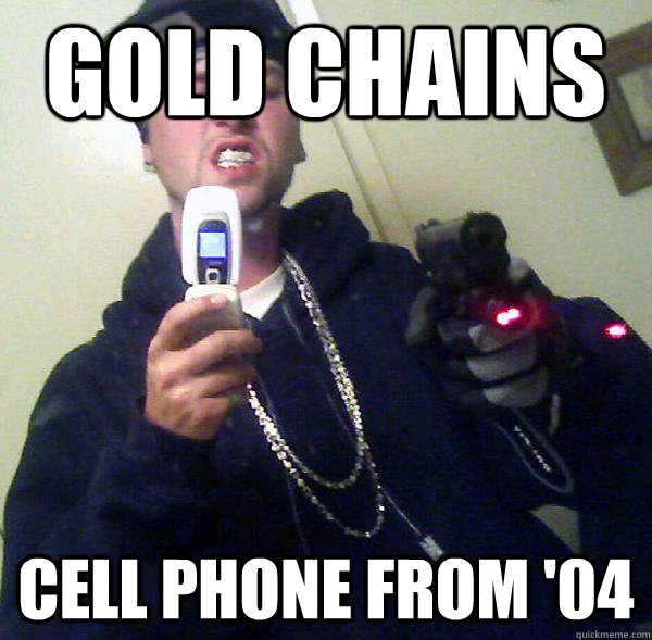 Gold chains Cell phone from '04  suburban hoodrat