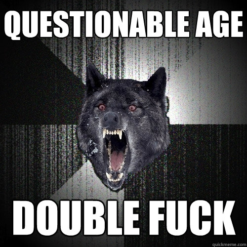 questionable age double fuck  Insanity Wolf