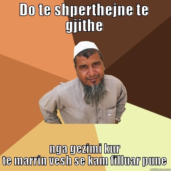 DO TE SHPERTHEJNE TE GJITHE NGA GEZIMI KUR TE MARRIN VESH SE KAM FILLUAR PUNE Ordinary Muslim Man
