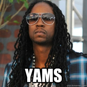  Yams  2 Chainz TRUUU