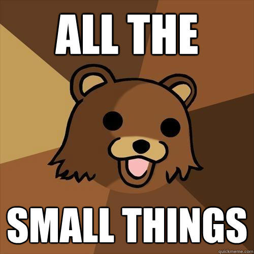 all the small things  Pedobear