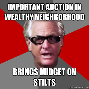 Important Auction in wealthy neighborhood Brings Midget on Stilts  Storage Wars