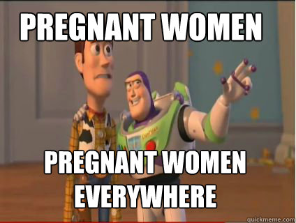 pregnant women pregnant women everywhere  woody and buzz