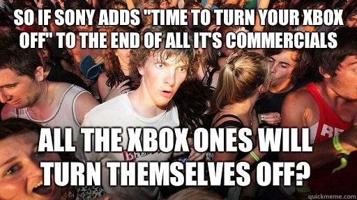 So if Sony adds 