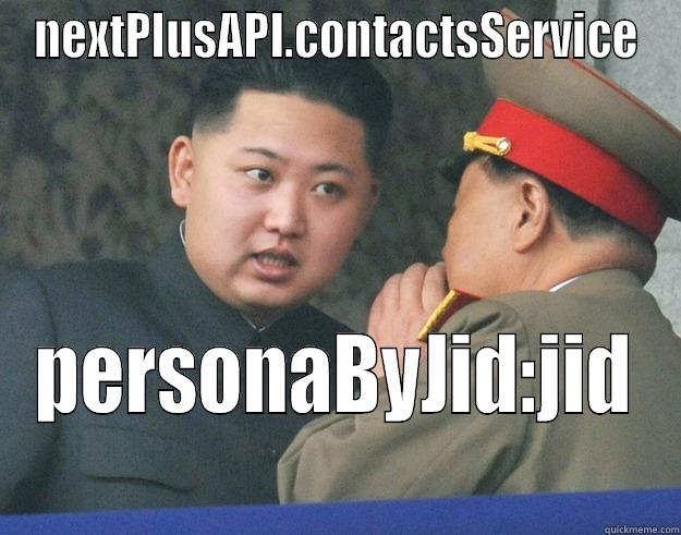 NEXTPLUSAPI.CONTACTSSERVICE PERSONABYJID:JID Hungry Kim Jong Un
