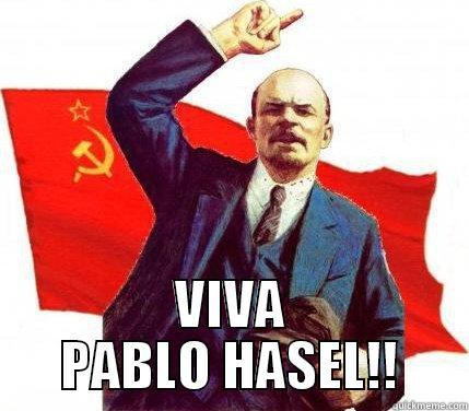  VIVA PABLO HASEL!! Misc