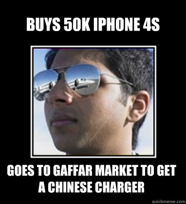 Buys 50k iphone 4s goes to gaffar market to get a Chinese charger  - Buys 50k iphone 4s goes to gaffar market to get a Chinese charger   Rich Delhi Boy