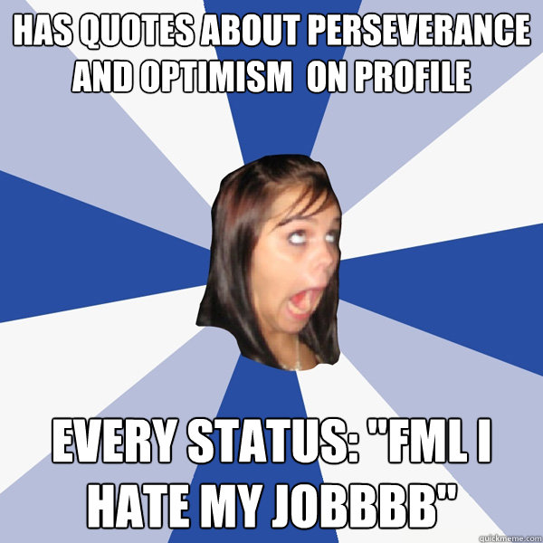 has quotes about perseverance and optimism  on profile Every status: 