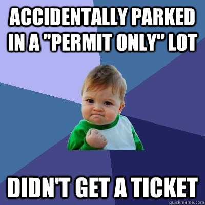 Accidentally parked in a 