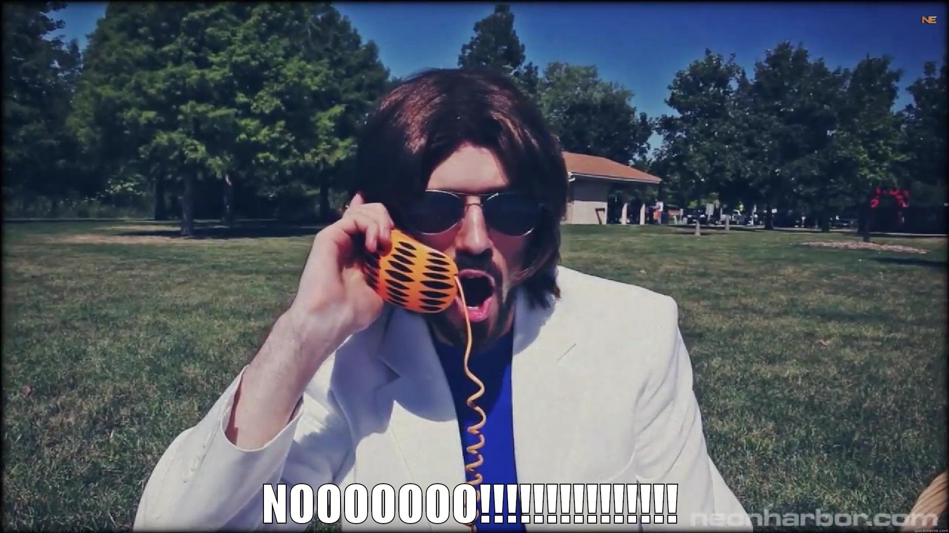  NOOOOOOO!!!!!!!!!!!!!!! Misc