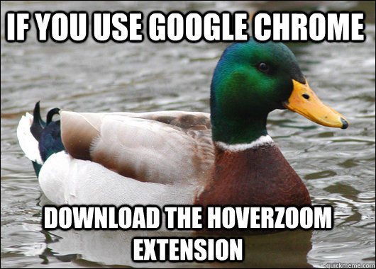 If you use google chrome  download the hoverzoom extension   Actual Advice Mallard