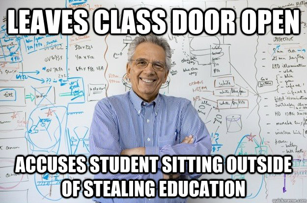 Leaves class door open accuses student sitting outside of stealing education  