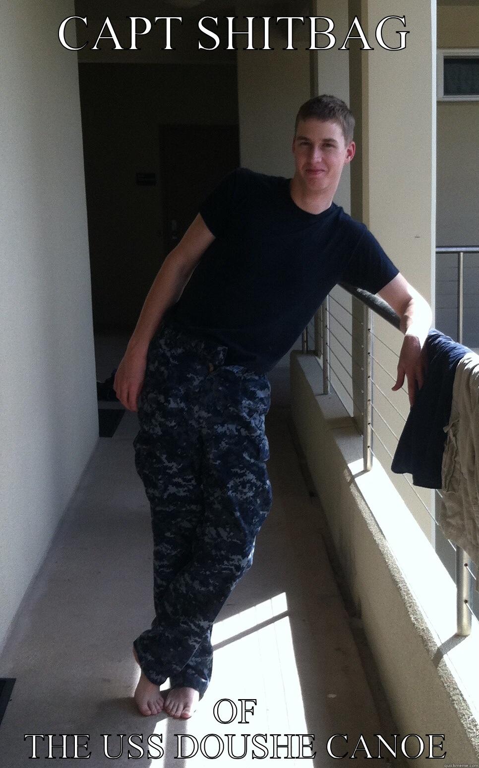 Squared Away Sailor - CAPT SHITBAG OF THE USS DOUSHE CANOE Misc