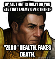 By all that is holy! Do you see that enemy over there? 