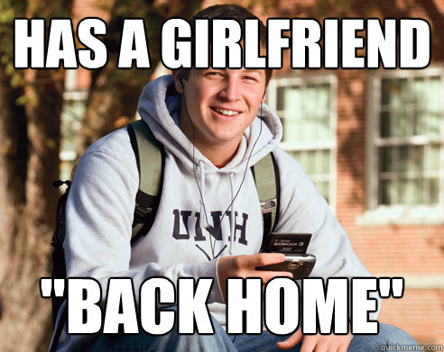 Has a girlfriend 
