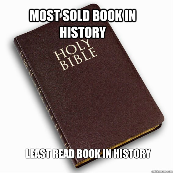 Most sold book in history Least Read Book in History - Most sold book in history Least Read Book in History  holy bible logic