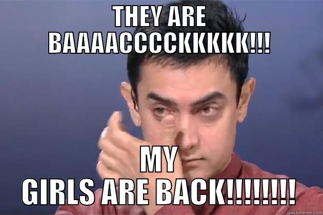 THEY ARE BAAAACCCCKKKKK!!! MY GIRLS ARE BACK!!!!!!!! Misc