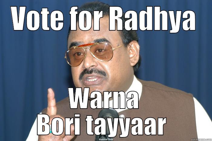 VOTE FOR RADHYA WARNA BORI TAYYAAR  Futurama Fry