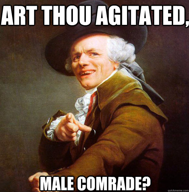 Art thou agitated, Male comrade?  Joseph Decreux