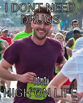 I DONT NEED DRUGS IM HIGH ON LIFE Ridiculously photogenic guy