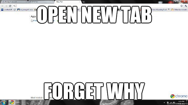 Open New Tab Forget Why - Open New Tab Forget Why  Misc