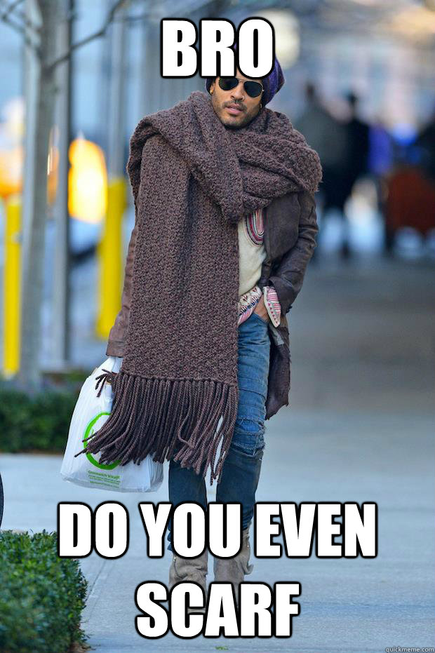 Bro Do you even scarf - Bro Do you even scarf  Misc