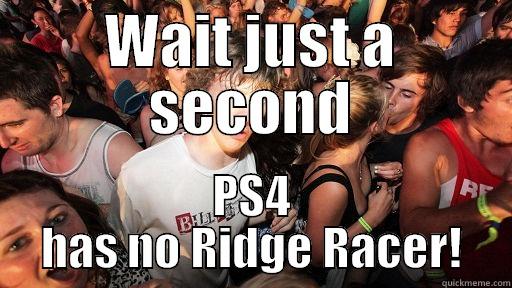 WAIT JUST A SECOND PS4 HAS NO RIDGE RACER! Sudden Clarity Clarence