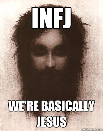 INFJ we're basically jesus - INFJ we're basically jesus  Dark jesus