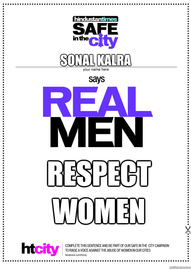 Sonal kalra respect
women  