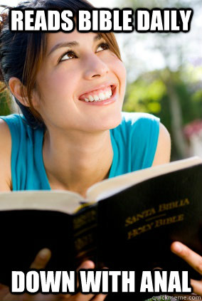 Reads bible daily Down with anal  