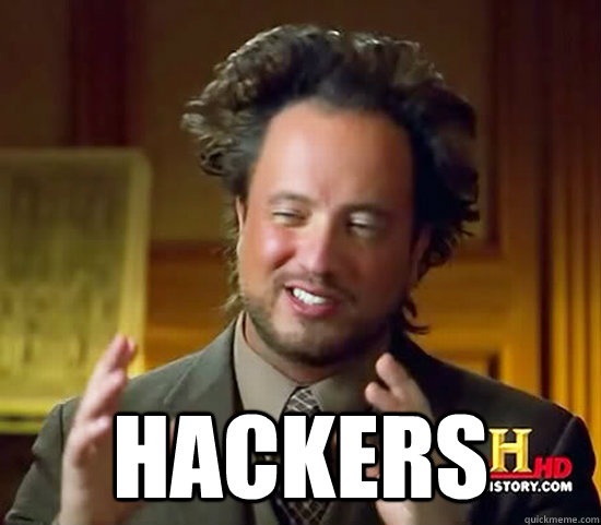  hackers -  hackers  Ancient Aliens