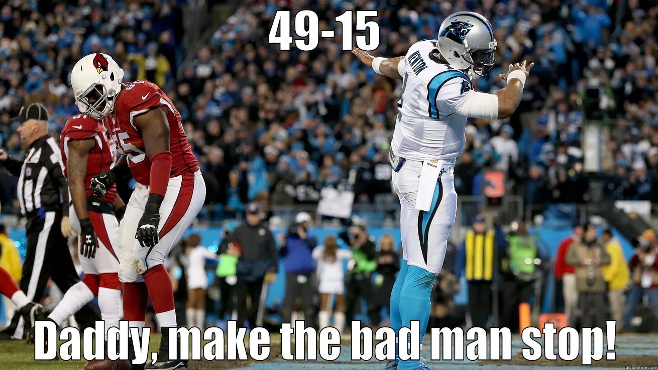 49-15 DADDY, MAKE THE BAD MAN STOP! Misc