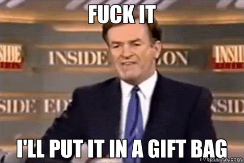 FUCK IT I'LL PUT IT IN A GIFT BAG  Bill Oreilly HD