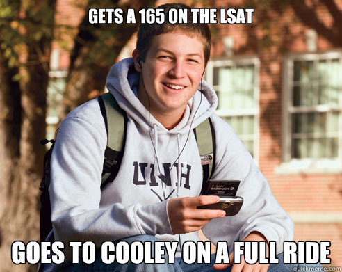 Gets a 165 on the LSAT goes to cooley on a full ride  College Freshman