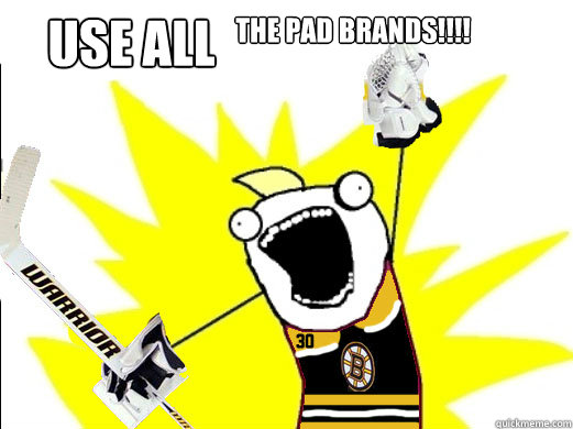 USE ALL THE PAD BRANDS!!!!  
