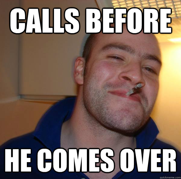 Calls before he comes over - Calls before he comes over  Misc