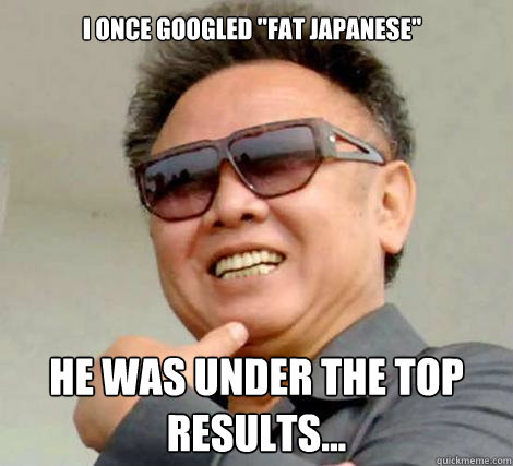 I once googled 