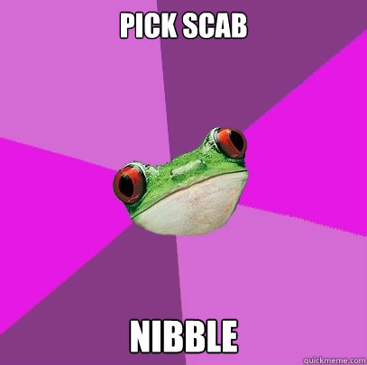 pick scab nibble  Foul Bachelorette Frog