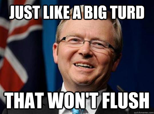 Just like a big turd that won't flush - Just like a big turd that won't flush  Misc