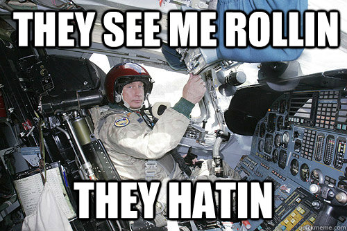 They see me rollin they hatin  Putin