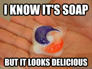I know it's soap but it looks delicious - I know it's soap but it looks delicious  Tide pods