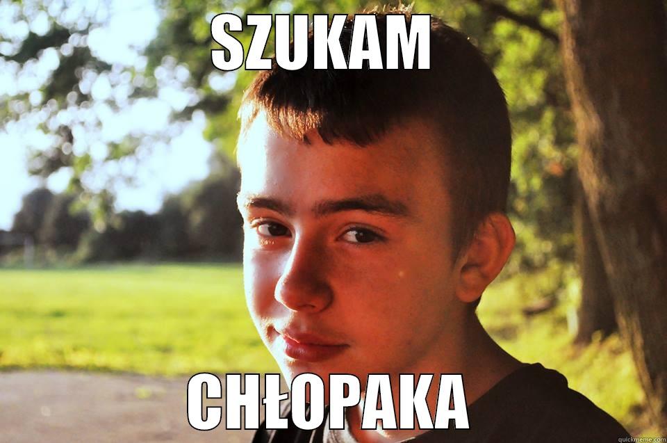 SZUKAM  CHŁOPAKA Misc