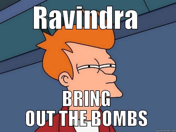 RAVINDRA BRING OUT THE BOMBS Futurama Fry