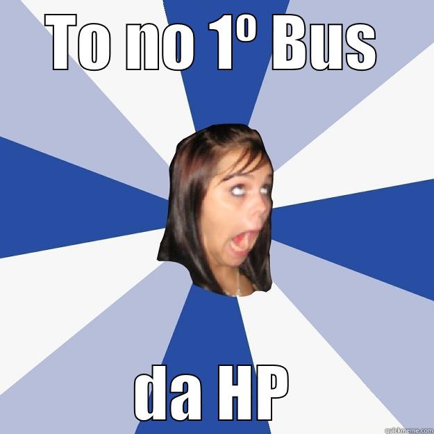 TO NO 1º BUS DA HP Annoying Facebook Girl