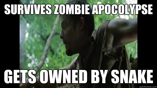 Survives zombie apocolypse gets owned by snake  Walking Dead