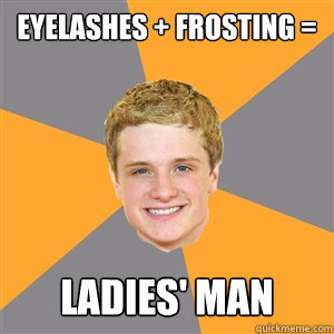 eyelashes + Frosting = ladies' man  Peeta Mellark