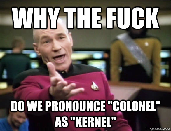 why the fuck do we pronounce 