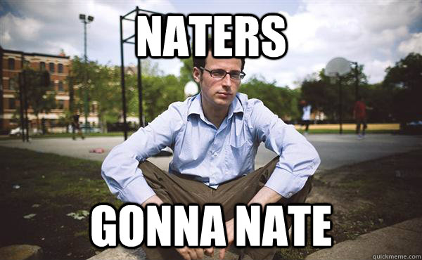 Naters Gonna Nate - Naters Gonna Nate  Nate Silver