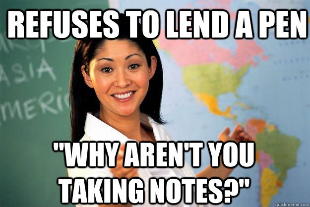 Refuses to lend a pen 